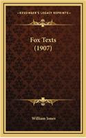 Fox Texts (1907)