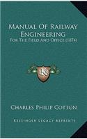 Manual of Railway Engineering