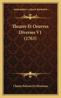 Theatre Et Oeuvres Diverses V1 (1763)