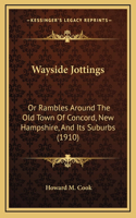 Wayside Jottings