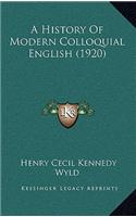 A History Of Modern Colloquial English (1920)