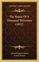 House Of A Thousand Welcomes (1912)