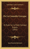 De La Comedie Grecque