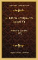 Gli Ultimi Rivolgimenti Italiani V1
