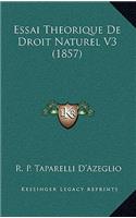 Essai Theorique De Droit Naturel V3 (1857)