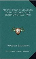 Appunti Sulla Vegetazione Di Alcune Parti Della Sicilia Orientale (1901)