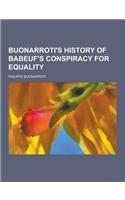 Buonarroti's History of Babeuf's Conspiracy for Equality: (English)