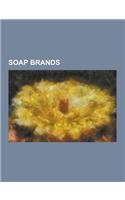 Soap Brands: Ach. Brito, Barf (Soap), Biechele Soap, Boraxo, Camay, Caswell-Massey, Chandrika (Soap), Coast (Soap), Defense Soap, D