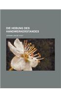Die Hebung Des Handwerkerstandes