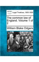 common law of England. Volume 1 of 2