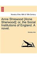 Anne Shrewood [Anne Sherwood]