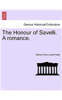 The Honour of Savelli. a Romance.