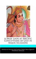 A Brief Look at Specific Conceptions of God in Major Religions