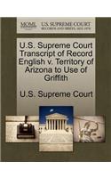U.S. Supreme Court Transcript of Record English V. Territory of Arizona to Use of Griffith: (English)