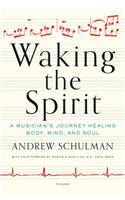 Waking the Spirit