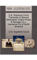 U.S. Supreme Court Transcript of Record Merchants' Cotton-Press & Storage Co V. Insurance Co of North America