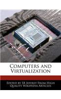 Computers and Virtualization