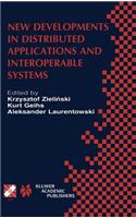 New Developments in Distributed Applications and Interoperable Systems