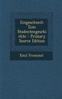 Eingeschneit: Eine Studentengeschichte - Primary Source Edition: Eine Studentengeschichte - Primary Source Edition