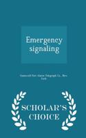 Emergency Signaling - Scholar's Choice Edition