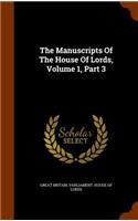 The Manuscripts of the House of Lords, Volume 1, Part 3: (English)