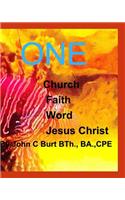 One Church, One Faith, One Word and One Jesus Christ