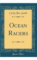 Ocean Racers (Classic Reprint)