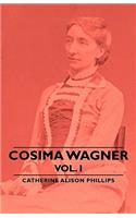 Cosima Wagner - Vol I