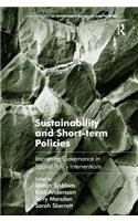 Sustainability and Short-term Policies