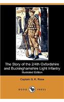 The Story of the 2/4th Oxfordshire and Buckinghamshire Light Infantry (Illustrated Edition) (Dodo Press)