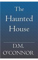 The Haunted House