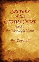 Secrets of the Crows Nest: Book 2 the "New Light" Series