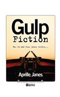 Gulp Fiction