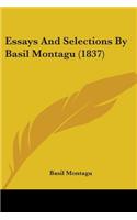 Essays And Selections By Basil Montagu (1837): (English)