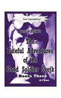 The Fateful Adventures of the Good Soldier Svejk During the World War