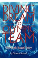 Diving Dream to Olympic Team