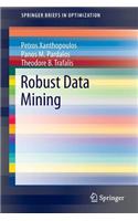 Robust Data Mining