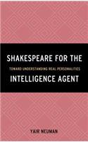 Shakespeare for the Intelligence Agent