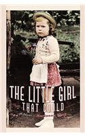 The Little Girl That Could