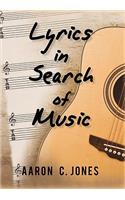 Lyrics in Search of Music