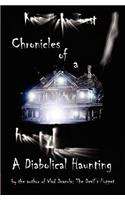 Chronicles of a Haunted House