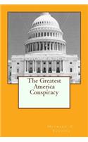Greatest America Conspiracy
