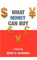 What Money Can Buy