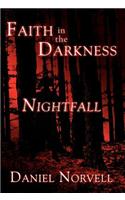 Faith in the Darkness: Nightfall