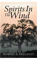 Spirits In The Wind
