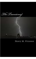 The Transiency