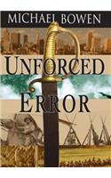 Unforced Error: A Rep and Melissa Pennyworth Mystery