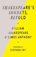 Shakespeare’s Sonnets, Retold: Classic Love Poems with a Modern Twist
