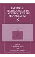 Emerging Technologies in Hazardous Waste Management 8