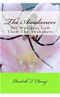 Awakeners